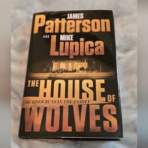 James Patterson & Mike Lupica, The House of Wolves Hardcover Book (1101)